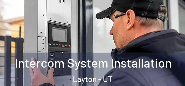 Intercom System Installation Layton - UT
