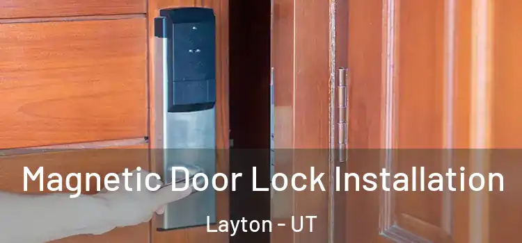  Magnetic Door Lock Installation Layton - UT