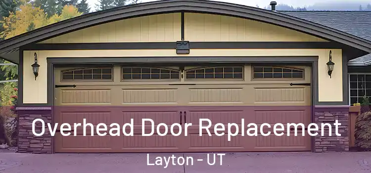  Overhead Door Replacement Layton - UT