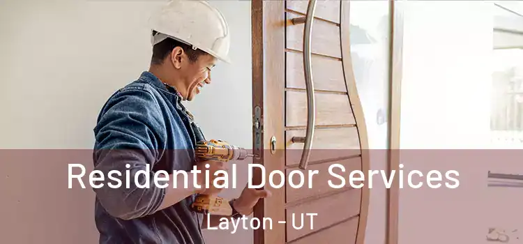 Residential Door Services Layton - UT