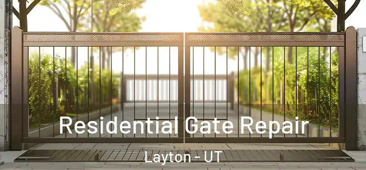 Residential Gate Repair Layton - UT