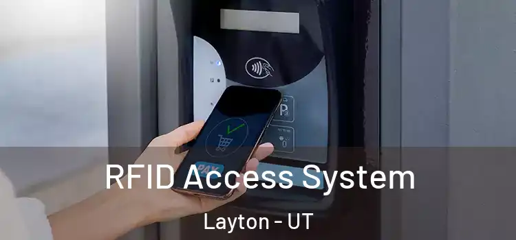  RFID Access System Layton - UT